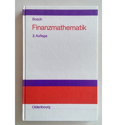 Bosch, Karl: Finanzmathematik. ...