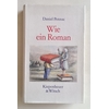 Pennac, Daniel: Wie ein Roman. ...
