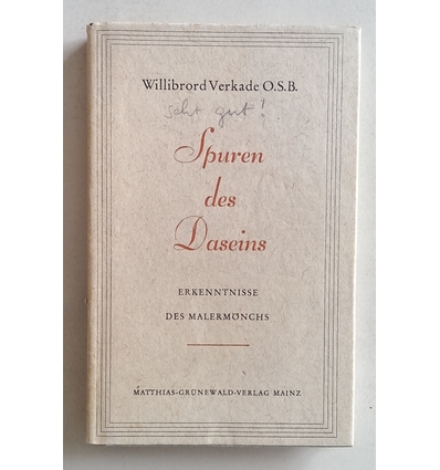 Verkade, Willibrord: Spuren des Daseins. Erkenntnisse. ...