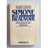 Evans, Mary: Simone de Beauvoir. Ein feministischer Mandarin. ...
