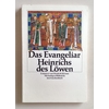 Klemm, Elisabeth (Herausgeber): Das Evangeliar Heinrichs des Löwen. ...