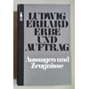 Hohmann, Karl (Herausgeber) und Ludwig-Erhard-Stiftung (Herausgebendes Organ): Ludwig Erhard  ...