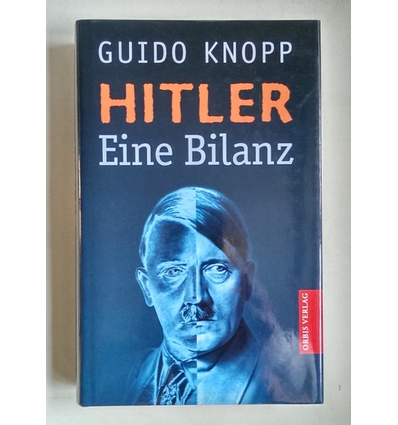 Knopp, Guido: Hitler, eine Bilanz. ...
