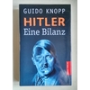 Knopp, Guido: Hitler, eine Bilanz. ...