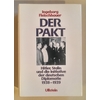 Fleischhauer, Ingeborg: Der Pakt. Hitler, Stalin und die Initiative der deutschen Diplomat ...
