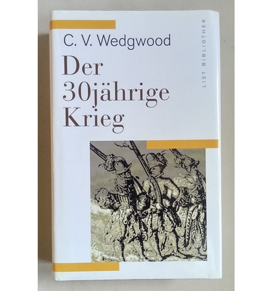 Wedgwood, Cicely V.: Der 30jährige Krieg. ...