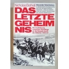 Bethell, Nicholas William: Das letzte Geheimnis. Die Auslieferung russischer Flüchtlinge a ...