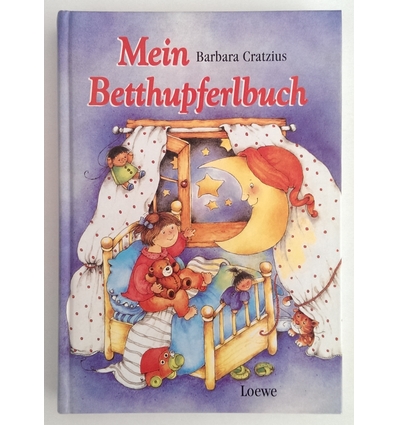 Cratzius, Barbara  und  Krätschmer, Marion: Mein Betthupferlbuch. ...