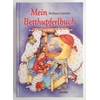 Cratzius, Barbara  und  Krätschmer, Marion: Mein Betthupferlbuch. ...