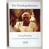 Winterer, Paul (Herausgeber): Der Domkapellmeister. Georg Ratzinger - ein Leben für die Re ...