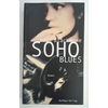 Blackmore, Neil: Soho Blues. Roman. ...