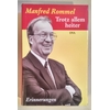 Rommel, Manfred: Trotz allem heiter. Erinnerungen. ...