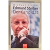 Stiller, Michael: Edmund Stoiber. Der Kandidat. ...