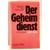 Schramm, Wilhelm von: Der Geheimdienst in Europa 1937-1945. ...