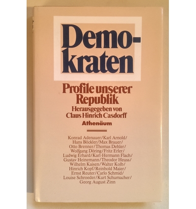 Casdorff, Claus Hinrich (Herausgeber): Demokraten. Profile unserer Republik. ...