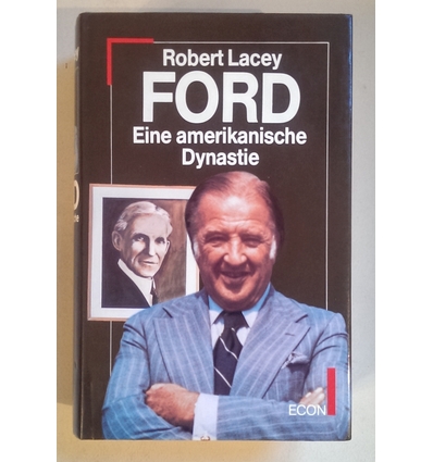 Lacey, Robert: Ford. Eine amerikanische Dynastie. ...