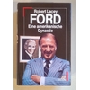 Lacey, Robert: Ford. Eine amerikanische Dynastie. ...