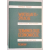 Haensch, Günther  und Renner, Rüdiger: Wirtschaftssprache. Terminologie économique. französis ...