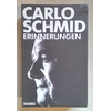 Schmid, Carlo: Erinnerungen. ...