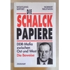 Seiffert, Wolfgang  und Treutwein, Norbert: Die Schalck-Papiere. DDR-Mafia zwischen Ost und W ...