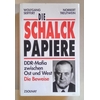 Seiffert, Wolfgang  und Treutwein, Norbert: Die Schalck-Papiere. DDR-Mafia zwischen Ost und W ...