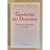 Rovan, Joseph: Geschichte der Deutschen. Von ihren Ursprüngen bis heute. ...