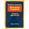 Heinrichs, Helmut (Herausgeber): Münchener Kommentar zum Bürgerlichen Gesetzbuch. Band 2:  ...