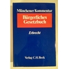 Skibbe, Manfred (Herausgeber): Münchener Kommentar zum Bürgerlichen Gesetzbuch. Band 6: Er ...