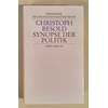 Besold, Christoph: Synopse der Politik. ...