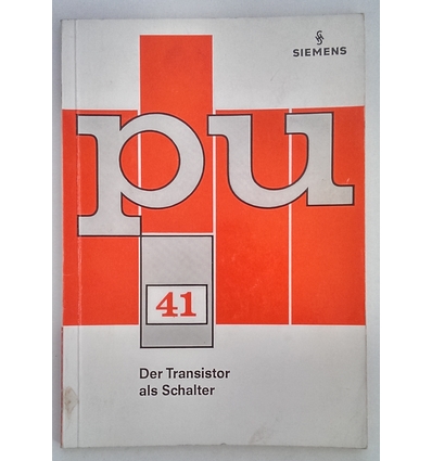 Gelder, Erich: Der Transistor als Schalter. ...