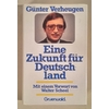 Verheugen, Günter: Eine Zukunft für Deutschland. ...
