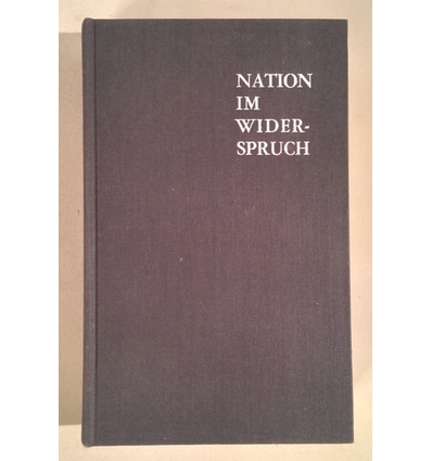 Schwarz, Egon: Nation im Widerspruch. Deutsche über Deutschland. ...