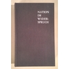 Schwarz, Egon: Nation im Widerspruch. Deutsche über Deutschland. ...