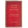 Rochowanski, Leopold W.: Wiener Kulturgeschichte in Anekdoten erzählt. ...