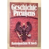 Koch, Hansjoachim W.: Geschichte Preußens. ...